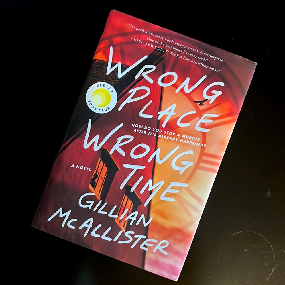 Wrong Place Wrong Time novel by Gillian McAllister. Like new, gently used book.